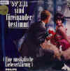 Wir sind f�reinander bestimmt.JPG (70785 Byte)