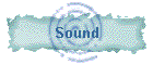 Sound